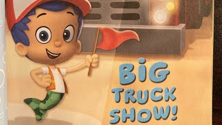 Nickelodeon Bubble Guppies Big Truck Show  Read Aloud  Storytime [upl. by Killian728]