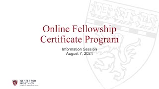 Online Fellowship Certificate Program Information Session [upl. by Eitsud]