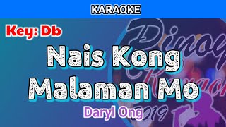 Nais Kong Malaman Mo by Daryl Ong Karaoke  Db [upl. by Ragnar]