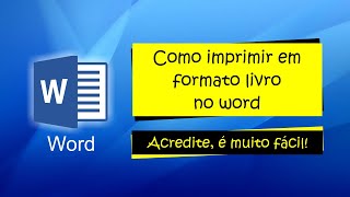 NUNCA FOI TÃO FÁCIL IMPRIMIR EM FORMATO LIVRO NO WORD [upl. by Gove246]