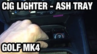 VW Golf MK4  how to replaceremove front ash tray  cigarette lighter [upl. by Eran]