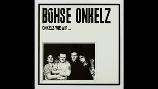 Böhse Onkelz  Onkelz Wie Wir FULL ALBUM [upl. by Lahsram274]