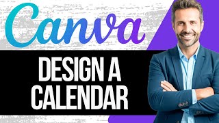 How to Design a Calendar in Canva  Full Tutorial 2024 [upl. by Krantz]