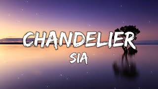 Sia  Chandelier Slowed Lyrics [upl. by Marylee]