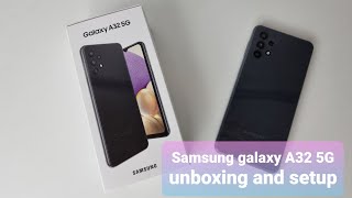 Samsung Galaxy A32 5G Unboxing and setup [upl. by Yoj]