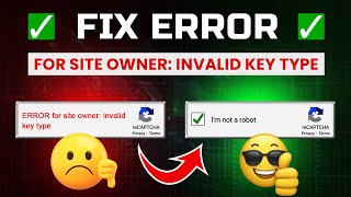 How to fix error for site owner invalid key type  ERROR for site owner Invalid key type [upl. by Hait]