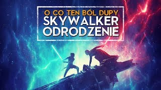 Skywalker Odrodzenie  O CO TEN BÓL DUPY SPOILERY [upl. by Aihsal]