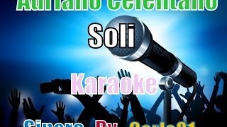 Adriano Celentano  Soli karaoke [upl. by Tait]