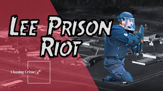 Lee Prison Riot The Deadliest in 25 Years [upl. by Henryetta]