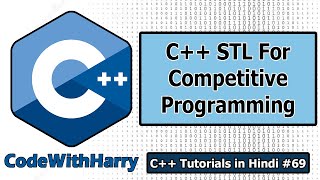 The C Standard Template Library STL  C Tutorials for Beginners 69 [upl. by Nylknarf623]