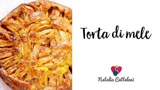 TORTA DI MELE  RICETTA FACILE E VELOCE  Natalia Cattelani [upl. by Arikihs]