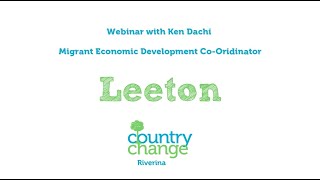 Leeton Webinar interview with Ken Dachi Migrant Economic Development Coordinator Leeton Shire [upl. by Dyanne]