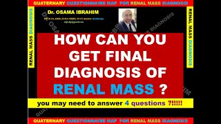 How can you get final diagnosis of renal mass you may need to answer 4 questions [upl. by Astera]