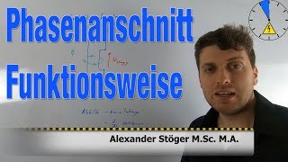 Phasenanschnittssteuerung  Funktionsweise [upl. by Deerdre]