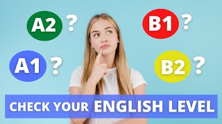 Check your ENGLISH LEVEL in 10 minutes  Test Your English Level [upl. by Fotzsyzrk]