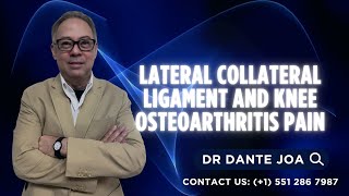 LATERAL COLLATERAL LIGAMENT AND KNEE OSTEOARTHRITIS [upl. by Meave]