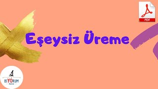 Eşeysiz Üreme [upl. by Inavihs]