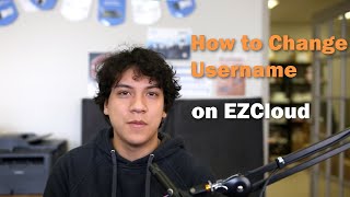 How to Change Your Username on Uniview EZCloud [upl. by Aip638]