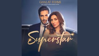 Ghalat Fehmi  From quotSuperstarquot [upl. by Rad85]