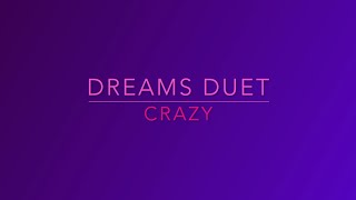 Crazy  Dreams Duet [upl. by Nasaj]