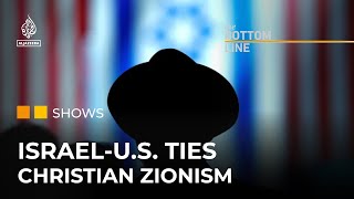 Why do evangelical Christians support Israel  The Bottom Line [upl. by Negrom]