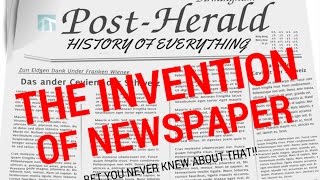 The story of Newspaper  History of Everything [upl. by Ahsika956]