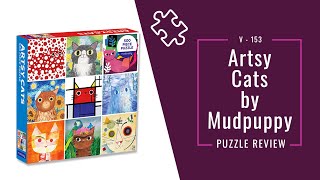 Reviewing A Mudpuppy Jigsaw Puzzle  Artsy Cats  V153 [upl. by Tewfik]