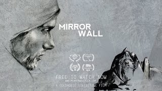 Mirror Wall [upl. by Snow664]