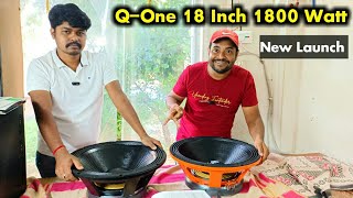 New QOne 18 Inch 1800 Watt Speaker Review Best For Bass [upl. by Notecnirp]