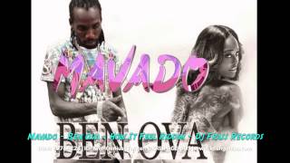 Mavado  Ben Ova How It Feel Riddim August 2014 [upl. by Eicul]