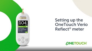 Unboxing your OneTouch Verio Reflect® meter [upl. by Nawiat]