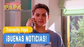 Tranquilo Papá  ¡Buenas Noticias  Santiago y Madonna Capítulo 25 [upl. by Twyla644]