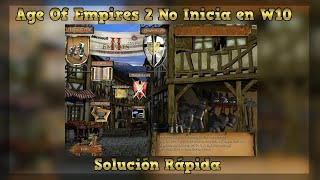 Solución Age Of Empires 2 no inicia en Windows 1011 [upl. by Anneyehc]