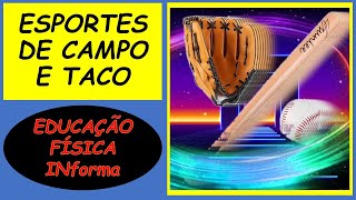 ESPORTES DE CAMPO E TACO [upl. by Vick]