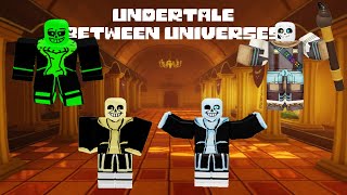 Undertale Between Universes Green Sans Ink Sans Time Paradox [upl. by Auohc690]