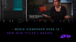 New Avid Titler  Basics with Avid Media Composer 202012 [upl. by Starr110]