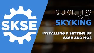 How To Install SKSE For Skyrim amp Mod Organizer 2 [upl. by Rhyner]