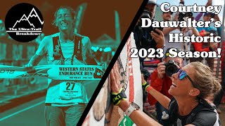 Courtney Dauwalters incredible 2023 season [upl. by Anawk]