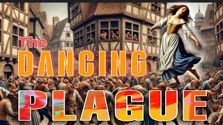 WHAT Caused the Dancing Plague of 1518 [upl. by Alletnahs]