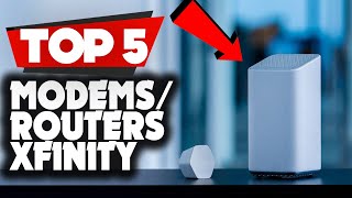 TOP 5 Best Modems and Routers for Xfinity 2023 [upl. by Norma957]