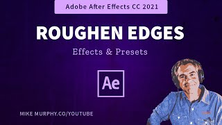 After Effects CC 2021 Roughen Edges Effect How To Apply [upl. by Barsky]