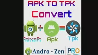 How to convert Apk to Tpk convert kese kare [upl. by Kho]