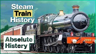 How The Steam Train Changed The World  Full Steam Ahead  Absolute History [upl. by Hackney]