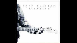 E̲r̲ic C̲l̲a̲pton  Slowhand Full Album [upl. by Farmer]