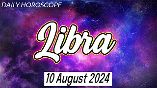 LIBRA 🔮 ❤️ DAILY HOROSCOPE TODAY  AUGUST 10 2024 ♎️ 🌞 LIBRA LOVE HOROSCOPE ✅ 💫 ⭐️ [upl. by Kenyon]