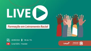 Formação em Letramento Racial [upl. by Heiner]