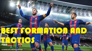 Pro Evolution Soccer 2017 Best Formation and Tactics  For All Teams [upl. by Boeke]