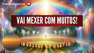 ISSO VAI MEXER COM MUITA GENTE Mensagem da Federação da Luz [upl. by Einna]