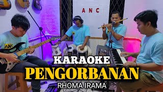 PENGORBANAN KARAOKE RHOMA IRAMA NADA COWOK [upl. by Giacobo]