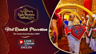 The Kandy Esala Perahera 2024  First Randoli Perahera  LIVE [upl. by Silvers]